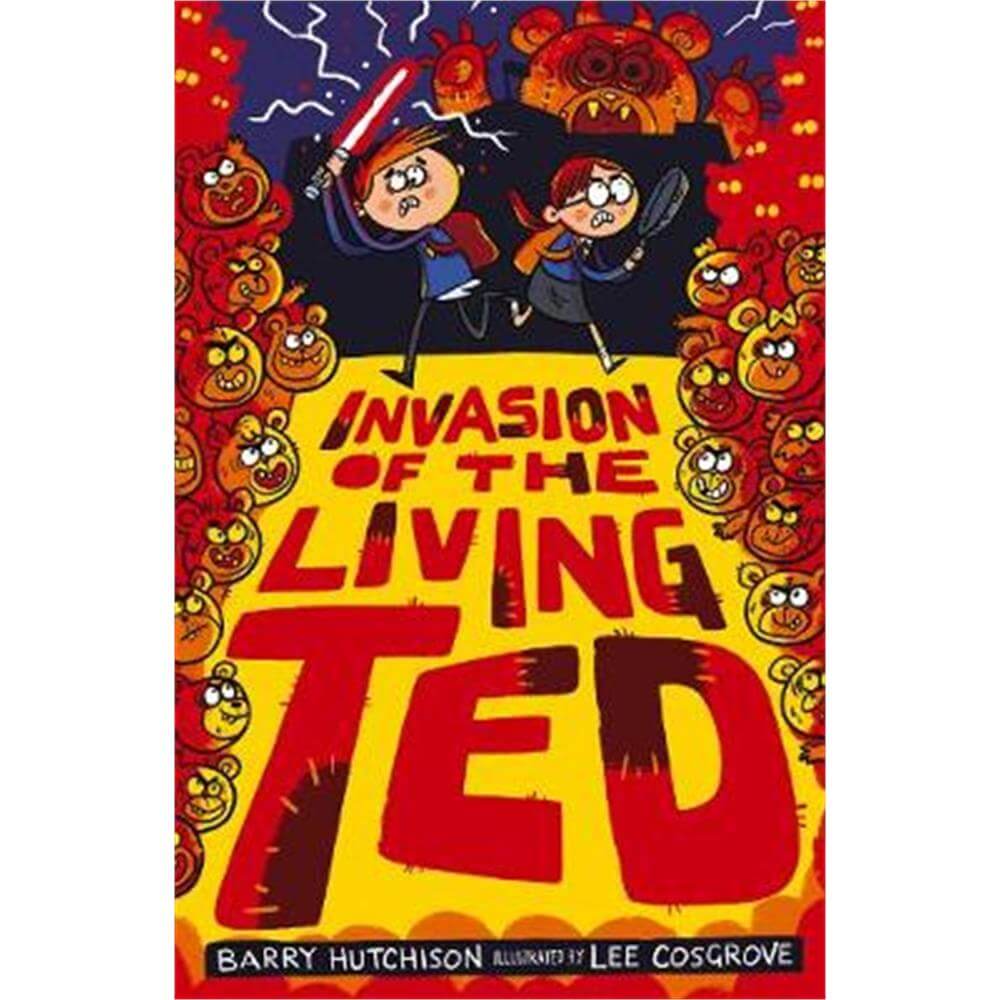 Invasion of the Living Ted (Paperback) - Barry Hutchison